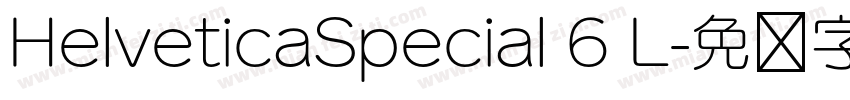 HelveticaSpecial 6 L字体转换